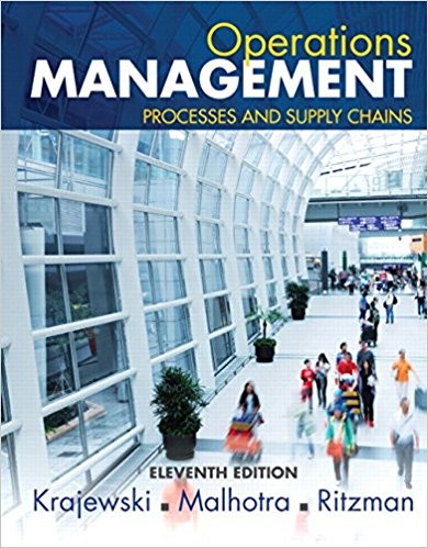 Operations Management Processes and Supply Chains 11th