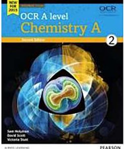 OCR A level Chemistry A Student Book 2 2nd 2E Sam Holyman