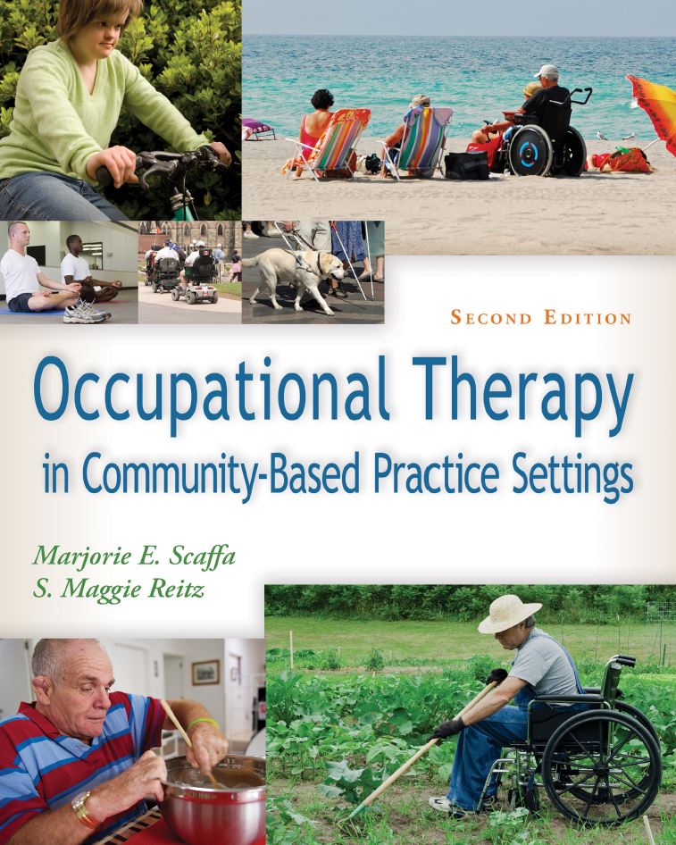 Occupational Therapy in CommunityBased Practice Settings 2nd 2E