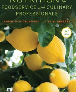 Nutrition for Foodservice and Culinary Professionals 8th 8E
