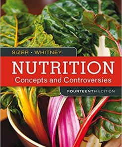 Nutrition Concepts and Controversies 13th