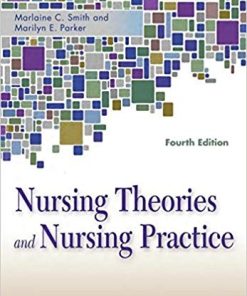Nursing Theories and Nursing Practice 4th