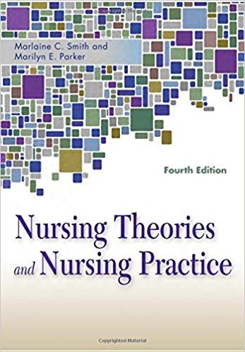 Nursing Theories and Nursing Practice 4th