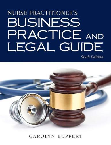 Nurse Practitioners Business Practice And Legal Guide 6Th