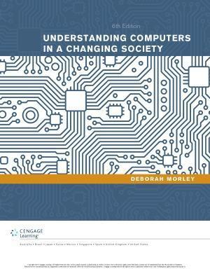 Understanding Computers In A Changing Society 6Th