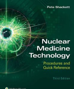 Nuclear Medicine Technology Procedures and Quick Reference 3rd 3E