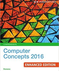 New Perspectives Computer Concepts 2016 Enhanced Comprehensive 19th