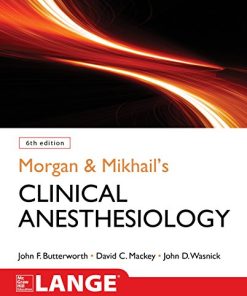 Morgan and Mikhails Clinical Anesthesiology 6th