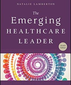 The Emerging Healthcare Leader A Field Guide Second ACHE Management
