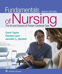Fundamentals of Nursing The Art and Science of PersonCentered Care 9th