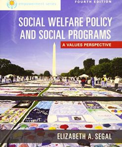 Empowerment Series Social Welfare Policy and Social Programs Enhanced MindTap Course List 4th