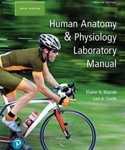 Human Anatomy amp Physiology Laboratory Manual Main Version 12th