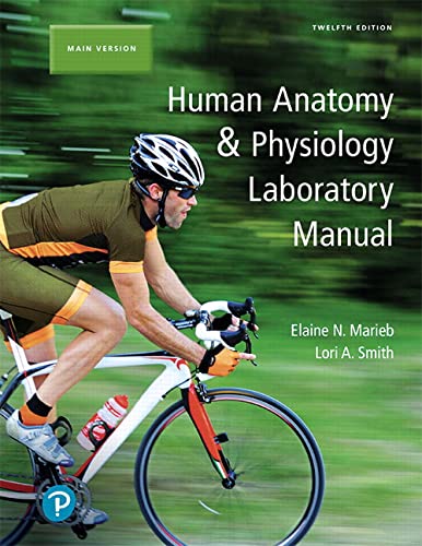 Human Anatomy amp Physiology Laboratory Manual Main Version 12th