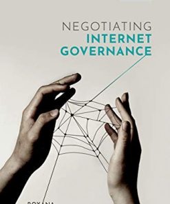 Negotiating Internet Governance by Roxana Radu