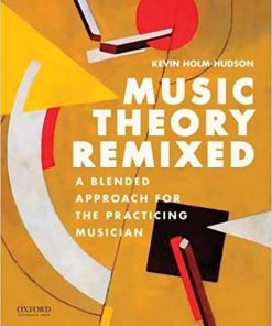 Music Theory Remixed A Blended Approach for the Practicing Musician