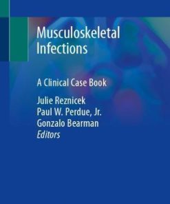 Musculoskeletal Infections A Clinical Case Book