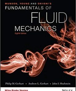 Munson Young and Okiishi8217s Fundamentals of Fluid Mechanics 8th