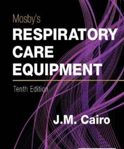 Mosbys Respiratory Care Equipment 10th