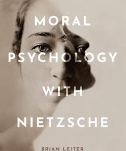 Moral Psychology With Nietzsche