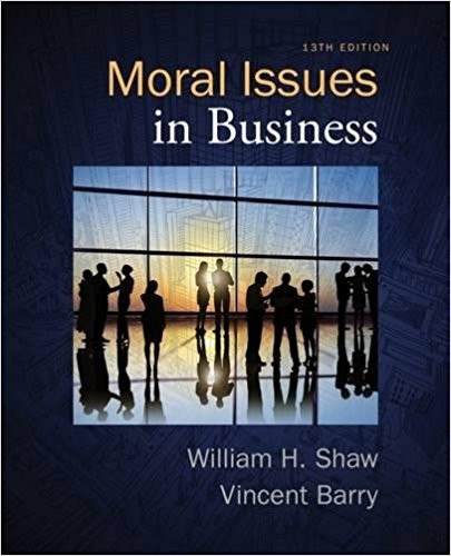 Moral Issues in Business 13th by William H Shaw