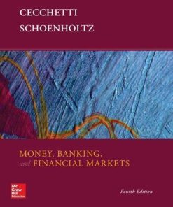 Money Banking And Financial Markets 4Th