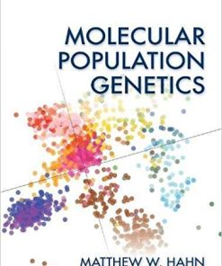 Molecular Population Genetics by Matthew W Hahn