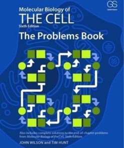Molecular Biology Of The Cell The Problems Book 6Th