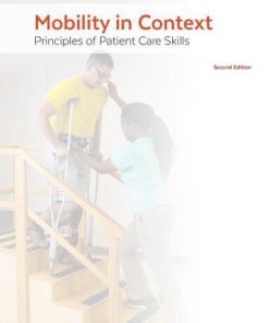 Mobility In Context Principles Of Patient Care Skills 2Nd