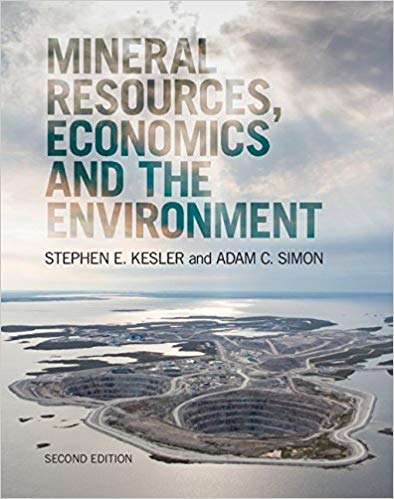 Mineral Resources Economics and the Environment 2nd 2E