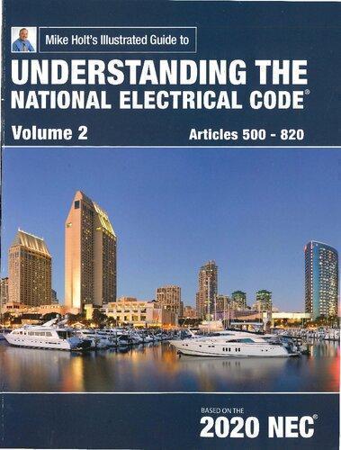 Mike Holts Illustrated Guide To Understanding The National Electrical Code 2020 Nec Volume 2