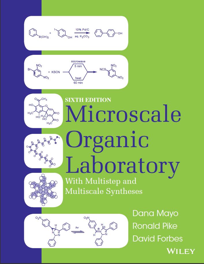 Microscale Organic Laboratory 6th 6E Dana W Mayo