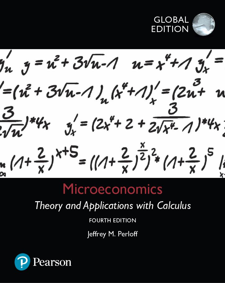 Microeconomics Theory and Applications with Calculus 4th 4E