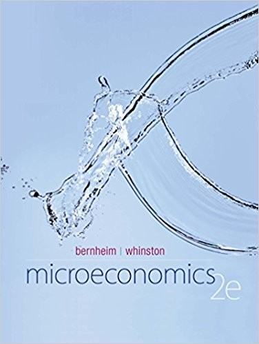 Microeconomics 2nd by B Douglas Bernheim