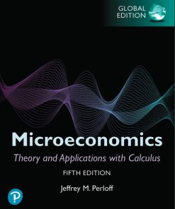 Microeconomics Theory and Applications with Calculus 5th 5E