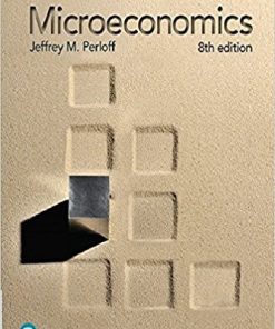 Microeconomics 8th by Jeffrey M Perloff