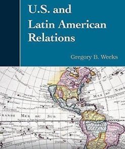 U S And Latin American Relations 2Nd