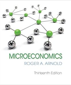 Microeconomics 13th by Roger A Arnold
