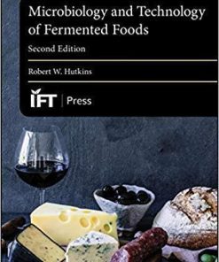 Microbiology And Technology Of Fermented Foods Institute Of Food Technologists Series 2Nd