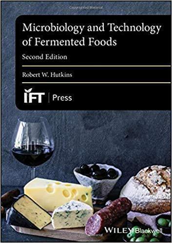 Microbiology And Technology Of Fermented Foods Institute Of Food Technologists Series 2Nd