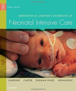 Merenstein Gardners Handbook Of Neonatal Intensive Care 8Th