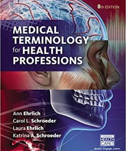 Medical Terminology for Health Professions Spiral bound Version 8th