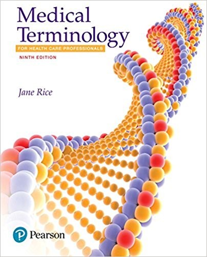 Medical Terminology for Health Care Professionals A Word Building Approach 9th