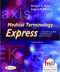 Medical Terminology Express A ShortCourse Approach by Body System 2nd