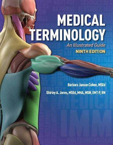 Medical Terminology An Illustrated Guide 9Th