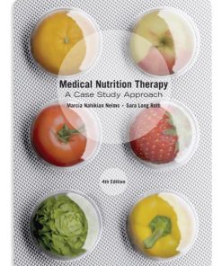 Medical Nutrition Therapy A Case Study Approach 4th 4E