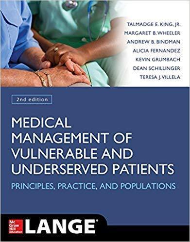 Medical Management Of Vulnerable And Underserved Patients Principles Practice And Populations 2Nd