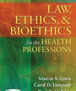 Medical Law Ethics Bioethics For The Health Professions 7Th