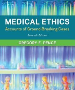 Medical Ethics Accounts Of Ground Breaking Cases 7Th