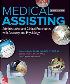 Medical Assisting Administrative and Clinical Procedures 6th