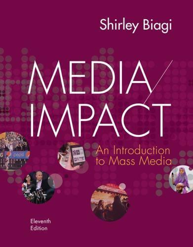 Media Impact An Introduction To Mass Media 11Th